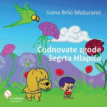 AUDIBOOK Avdio knjiga: "Čudnovate zgode šegrta Hlapića"