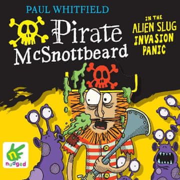 AUDIBOOK Avdio knjiga: "Pirate McSnottbeard in the Alien Slug Invasion Panic"