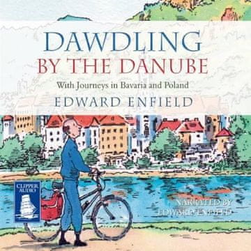 AUDIBOOK Avdio knjiga: "Dawdling by the Danube"