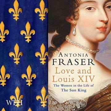 AUDIBOOK Avdio knjiga: "Love and Louis XIV"