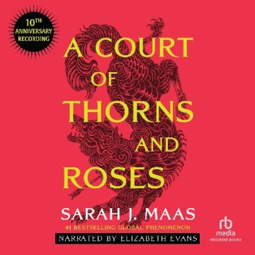 AUDIBOOK Avdio knjiga: "A Court of Thorns and Roses (10th Anniversary Recording)"
