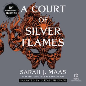 AUDIBOOK Avdio knjiga: "A Court of Silver Flames (10th Anniversary Recording)"
