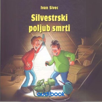 AUDIBOOK Avdio knjiga: "Silvestrski poljub smrti"