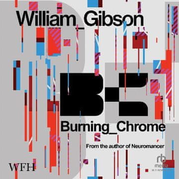 AUDIBOOK Avdio knjiga: "Burning Chrome"