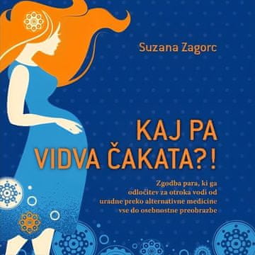 AUDIBOOK Avdio knjiga: "Kaj pa vidva čakata?"