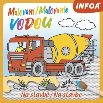Infoa Slikarstvo / Slikarstvo z vodo - Na gradbišču / Na gradbišču