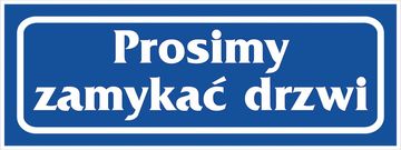 shumee Tabla "Prosim, zaprite vrata", format T, velikost 90x240 P - PVC plošča