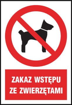 shumee Znak za varnost in zdravje pri delu "Hišni ljubljenčki niso dovoljeni" FS - samolepilna folija