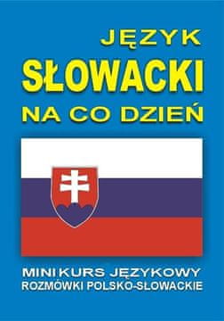 shumee Slovaščina za vsakdanje življenje. Slovaški priročnik za razgovor + CD