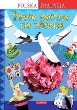 shumee Pomladne obrti: poljska tradicija