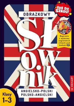 shumee Grem v šolo. Angleško-poljski poljsko-angleški slikovni slovar