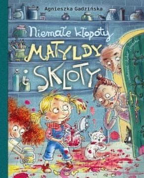 shumee Velike težave Matylde in Sklote