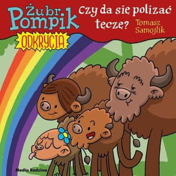 shumee Pompik, evropski bizon. Odkritja, zvezek 13. Ali lahko poližeš mavrico?