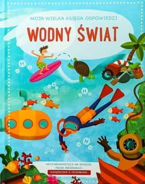 shumee Moja velika knjiga odgovorov. Vodni svet.