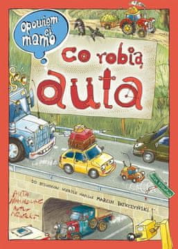 shumee Povedal ti bom, mama, kaj počnejo avtomobili v.3