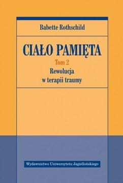 shumee Telo si zapomni, 2. del: Revolucija v terapiji travm