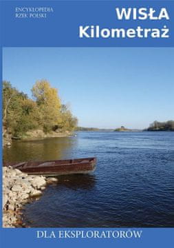 shumee Enciklopedija poljskih rek. Reka Visla - kilometrina