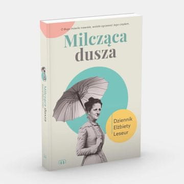 shumee Mirna duša: Dnevnik Elizabeth Leseur