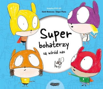 shumee Superjunaki so med nami. Knjiga z možnostjo odpiranja.