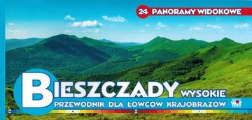 shumee Visoke Bieščadske gore. Vodnik za ljubitelje krajine. 24 panoramskih razgledov. Objavljeno leta 2023. WiT