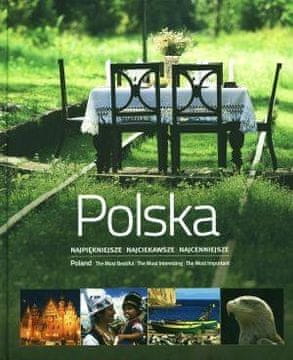 shumee Poljska. Najlepša, najzanimivejša, najdragocenejša