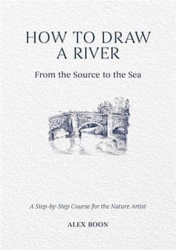Rayher.	 Knjiga How to Draw a River: From the Source to the Sea