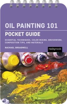 Rayher.	 Knjiga Oil Painting 101: Pocket Guide