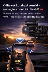 Farrot A8 4K avto kamera dashcam GPS WiFi ADAS spredaj zadaj parkirni način nočno snemanje široki kot microSD 256GB