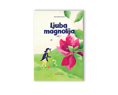 Založba AJDA V. Radovanovič: LJUBA MAGNOLIJA