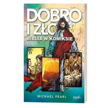 shumee Dobro in zlo: Biblija v stripih - Michael Pearl