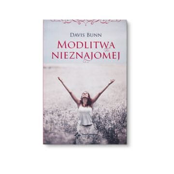 shumee Molitev neznanca - Davis Bunn