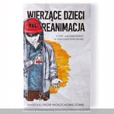 shumee Oživljanje vernih otrok - Kako ponovno zgraditi živo vero pri otrocih - Mariola in Piotr Wołochowicz