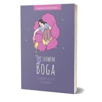 shumee Živeti po Božji besedi: Vodnik za vsakdanje življenje - Magdalena Wołochowicz