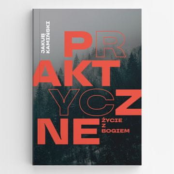 shumee Praktično življenje z Bogom - Jakub Kamiński