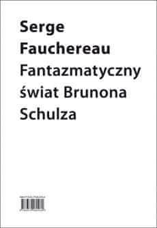 shumee Fantazijski svet Bruna Schulza
