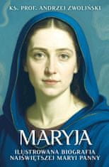 shumee Marija. Ilustrirana biografija Blažene Device Marije.