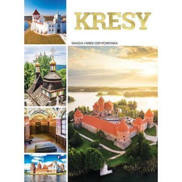 Fenix Kresy. Zgodovinski turistični album. Trda vezava. 304 strani.