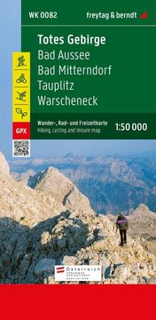 Freytag & Berndt Totes Gebirge, Bad Aussee, Bad Mitterndorf, Tauplitz, Warscheneck. Vodotesna turistična karta WK 0082. Freytag & Berndt