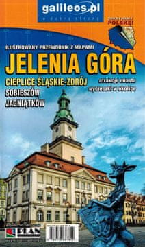 shumee Jeleni Gori. Cieplice-Zdrój, Sobieszów, Jagniątków. Ilustriran vodnik z zemljevidi. Izdaja 2023. Galilej