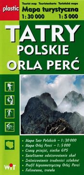 shumee Poljske Tatre 1:30.000 / Orla Perć 1:5.000. Plastificiran turistični zemljevid. WiT