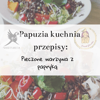 shumee PaPuzia Kitchen ParrotPlanet - pečena zelenjava s papriko - Avtorjev recept Adzioszki s papigo Disaster