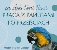 shumee Vodnik ParrotPlanet - Delo s papigami po nekaj izkušnjah - Vodnik za začetnike o papigah