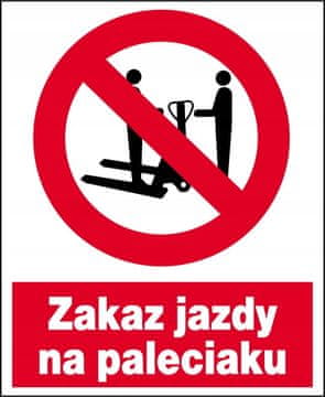 shumee Znak prepovedi ZZO-10_OHS Prepovedana vožnja s paletnim viličarjem