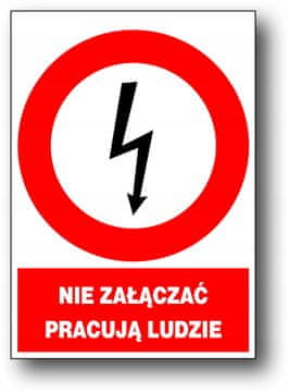 shumee Električni znak ZEZ/A-2 NE vklapljajte ljudi, ki delajo
