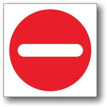 shumee Prometni znak Zndw-5 B-2 - prepovedan vstop 33cmx33cm
