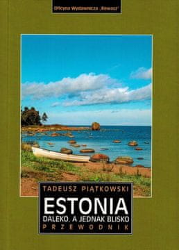 shumee Estonija. Daleč, a blizu. Vodnik. Rewasz