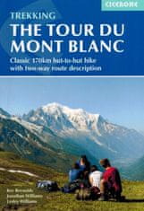Cicerone Tour du Mont Blanc. Treking vodnik. Izdano 2024. Cicerone