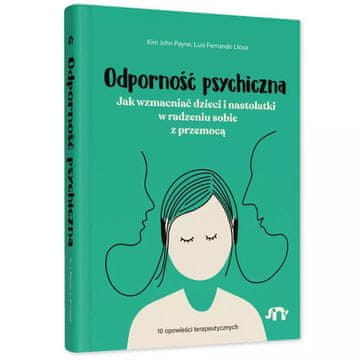 shumee Duševna odpornost: Kako opolnomočiti otroke in najstnike za spopadanje z nasiljem, Natuli
