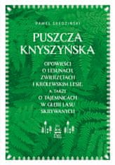 shumee Knyszyński gozd. Zgodbe o gozdovih, živalih ...