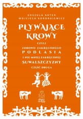 shumee Plavajoče krave ali zdravo zvita Podlasie